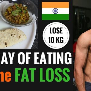 Full day of Eating - Extreme Fat loss Diet - Lose 10 Kg
